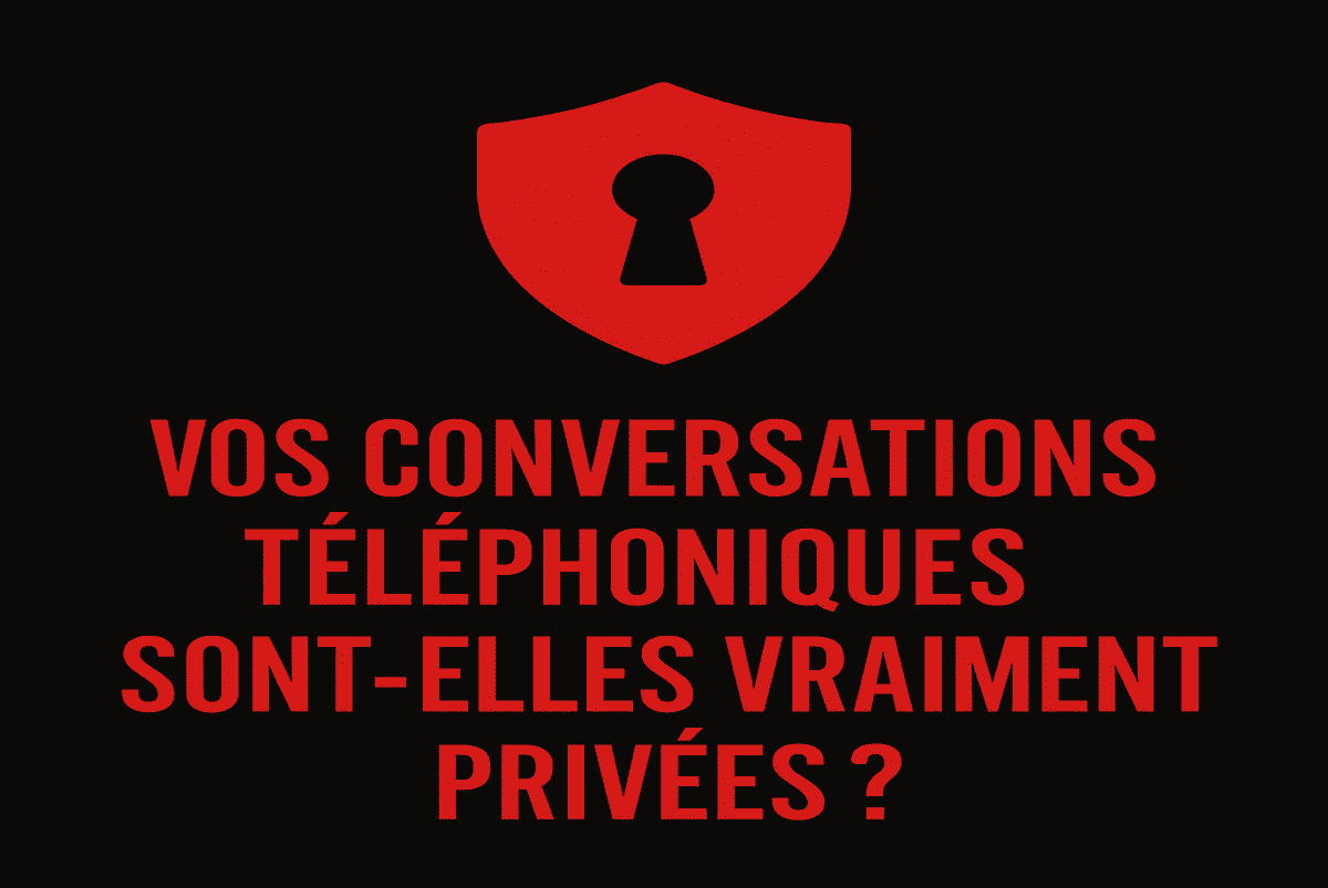 Protection-de-la-vie-privée-écoutes téléphonique-détection des écoutes téléphoniques VOIP MOBILE FIXE RNIS